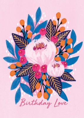 Modern Pink Floral Birthday Love Birthday Card