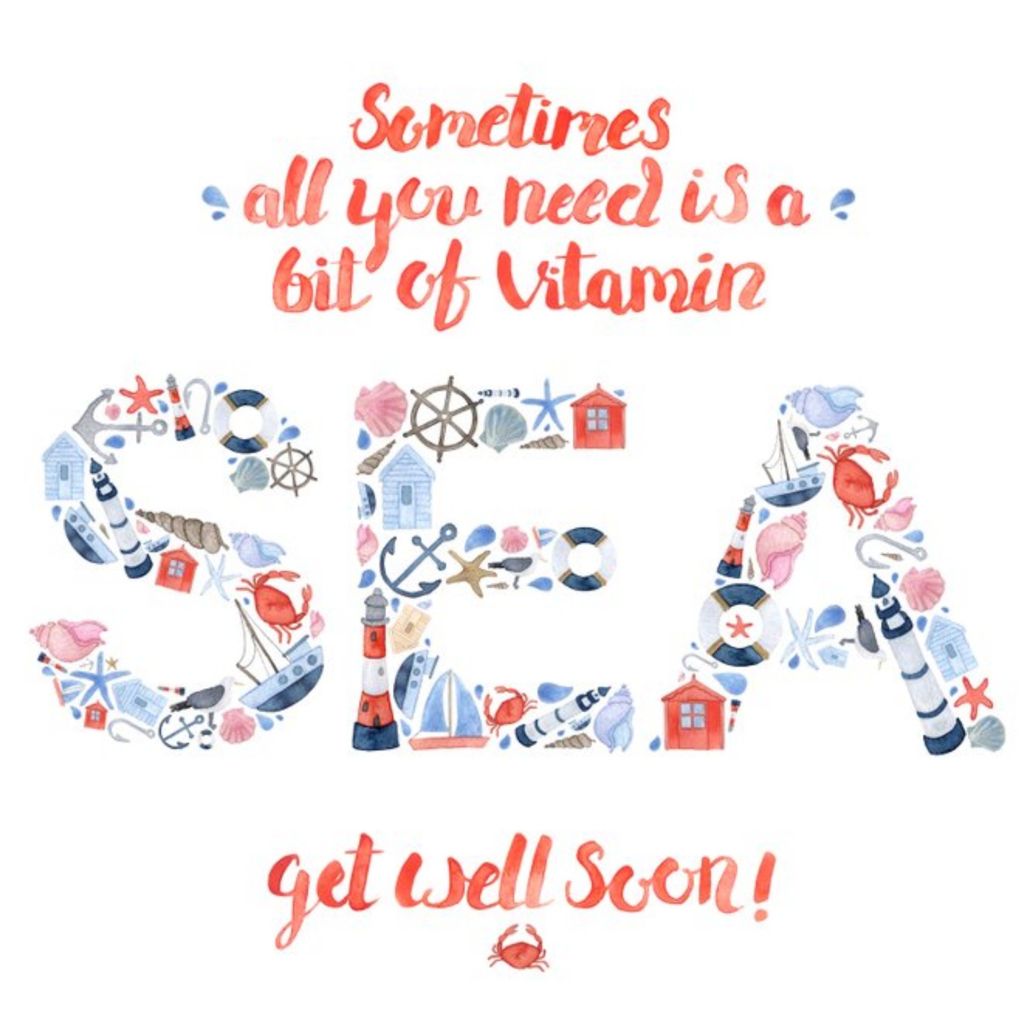 Sometimes All You Need Is Vitamin Sea Get Well Soon Card, Square