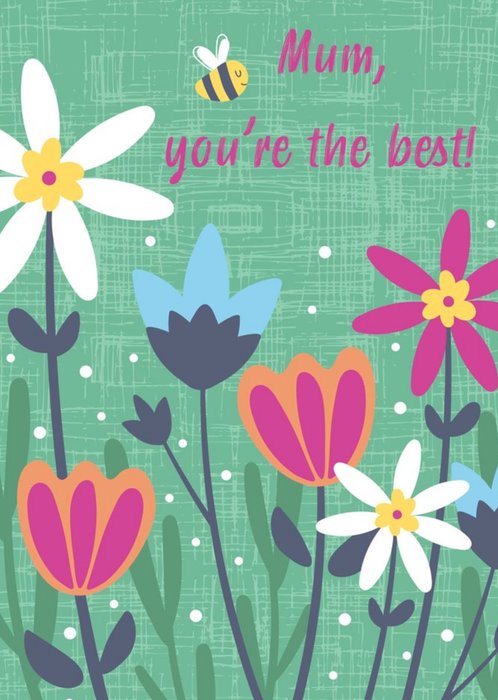 Dinky Rouge Floral Illustration Mum You Are The Best Card
