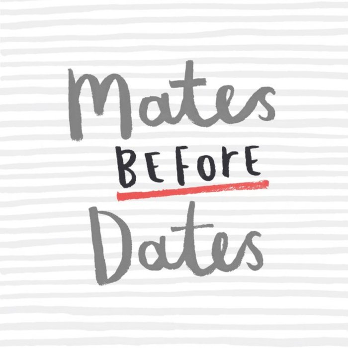 Stripes Mates Before Dates Personalised Happy Birthday Card