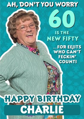 Mrs Brown's Boys The New Fifty Funny Birthday Card
