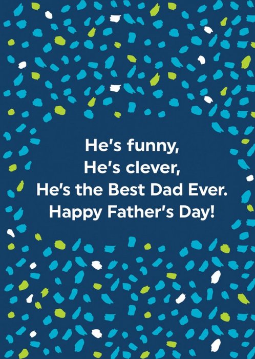 The Best Dad Ever! Father's Day Card