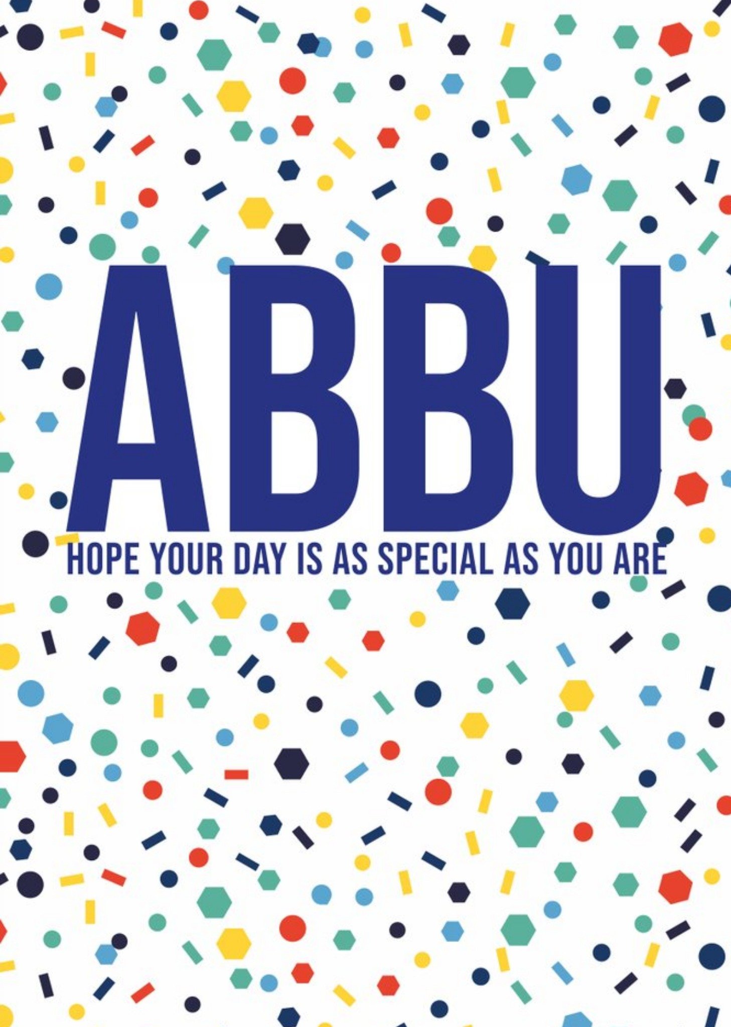 Eastern Print Studio Abbu Hope Your Day Is As Special As You Are Birthday Card, Large