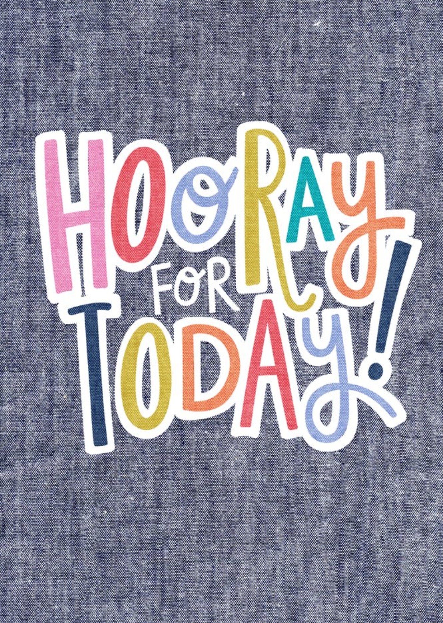 Fun Letters Hooray For Today Card Ecard