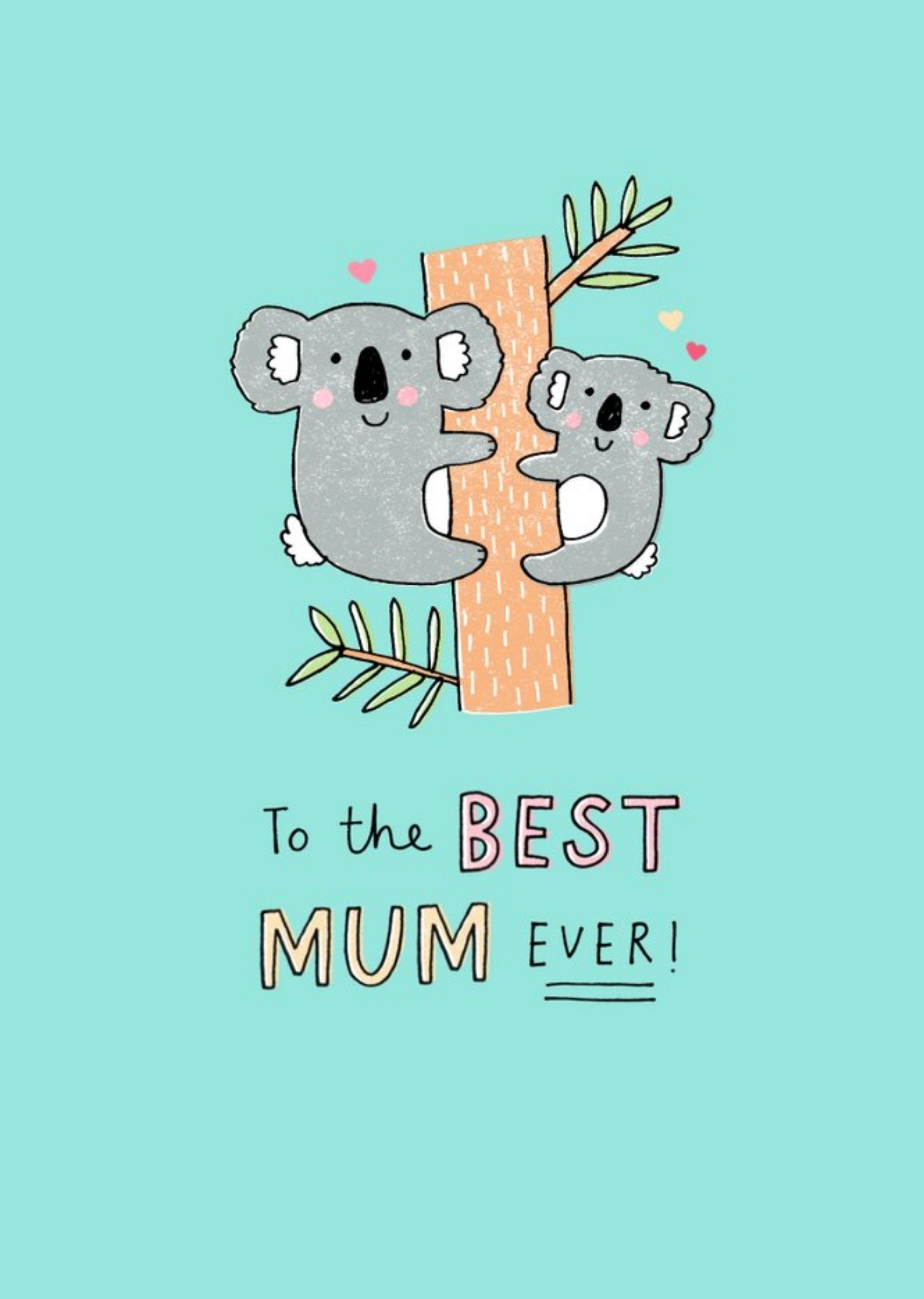Moonpig To The Best Mum Ever Koala Illustration Card, Large