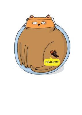 Cat In A Fishbowl Funny Personalised Greetings Card