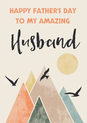 Shape Stack Graphic Mountains Amazing Husband Father's Day Card
