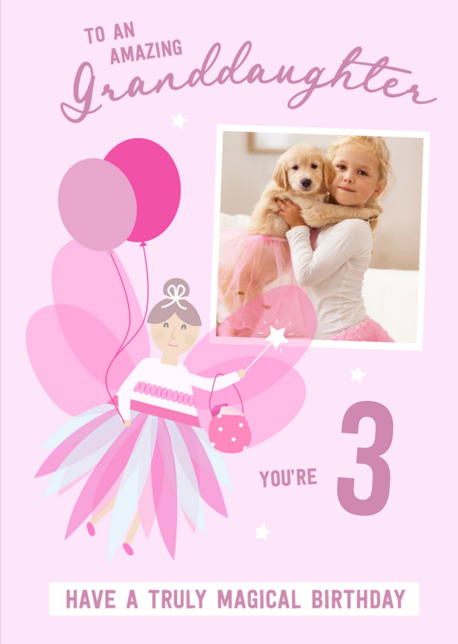 Moonpig To An Amazing Granddaughter Truly Magical Age 3 Photo Upload Birthday Card, Large