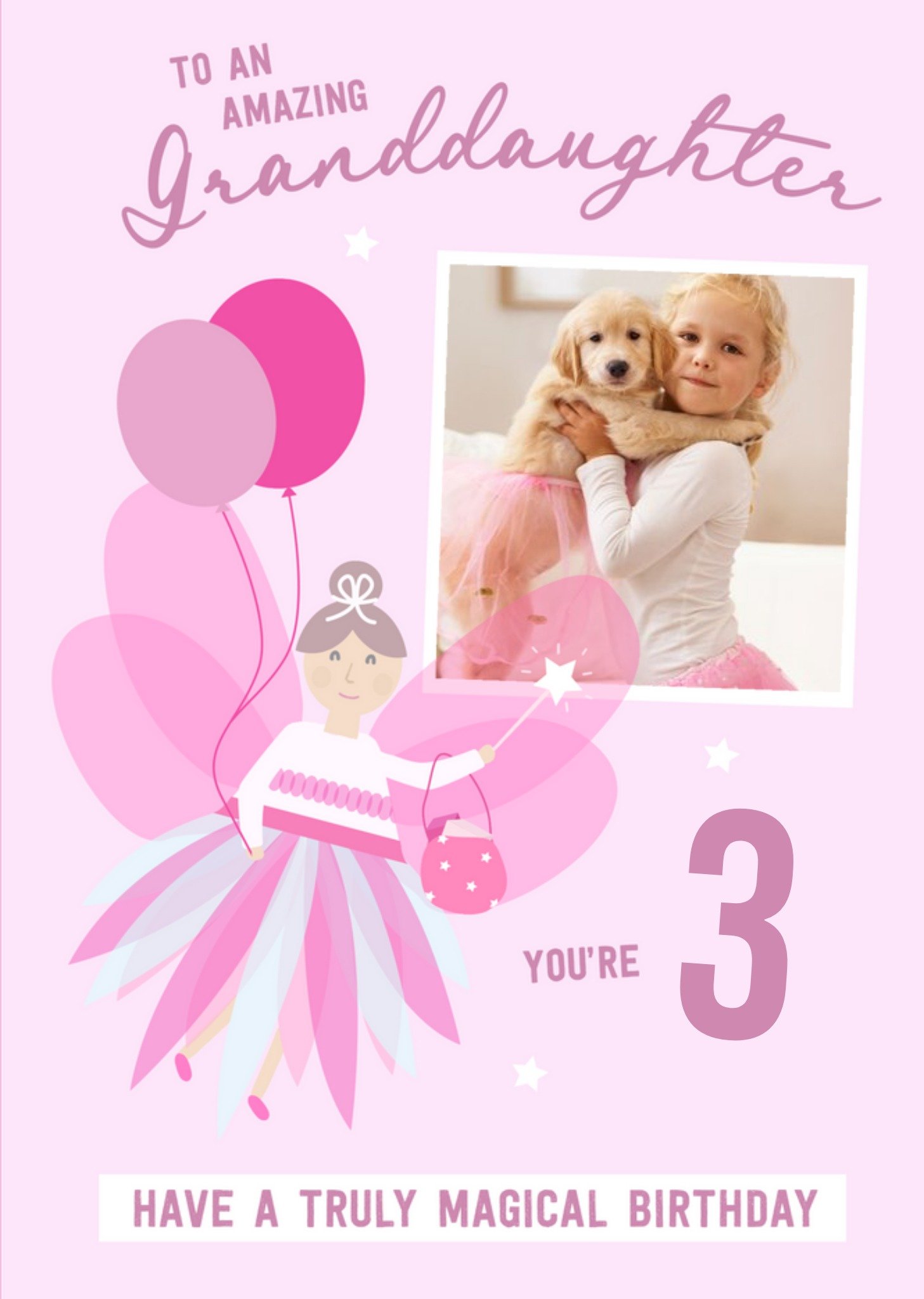 To An Amazing Granddaughter Truly Magical Age 3 Photo Upload Birthday Card Ecard