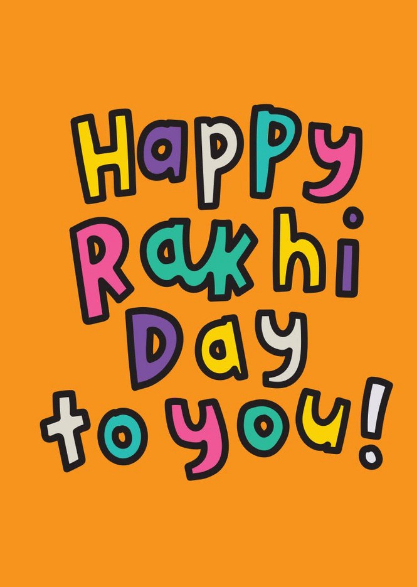 Moonpig The Playful Indian Bright Typographic Happy Rakhi Day To You Card Ecard