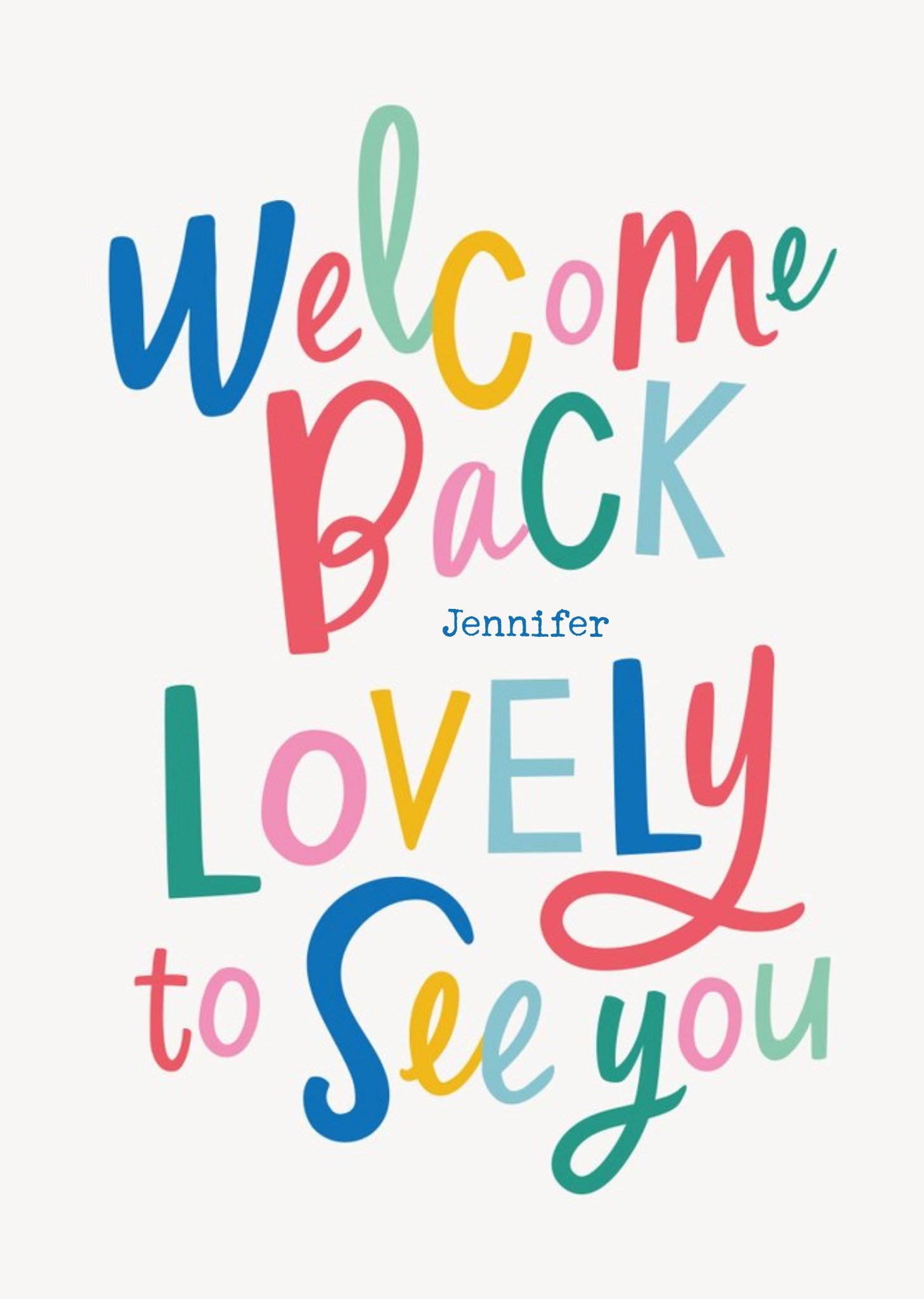 Illustrated Typographic Welcome Back Lovely To See You Note Card Ecard