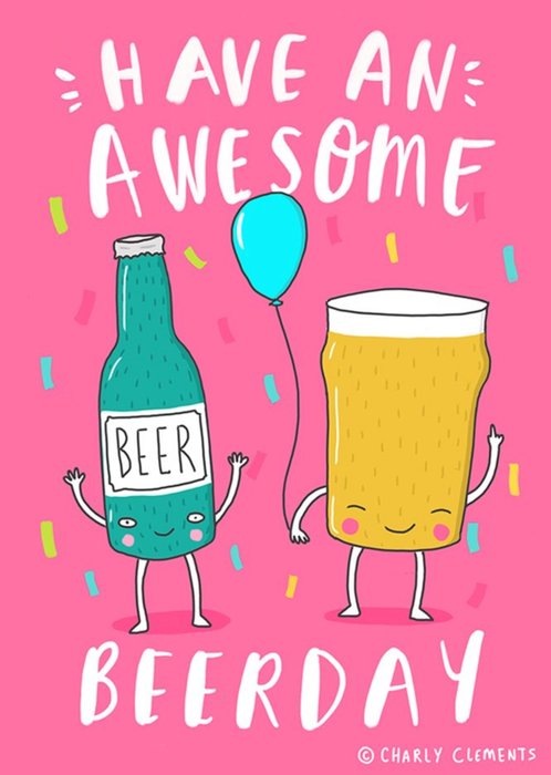 Funny Have An Awesome Beerday Birthday Card