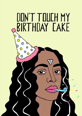 Illustration Dont Touch My Birthday Cake Card