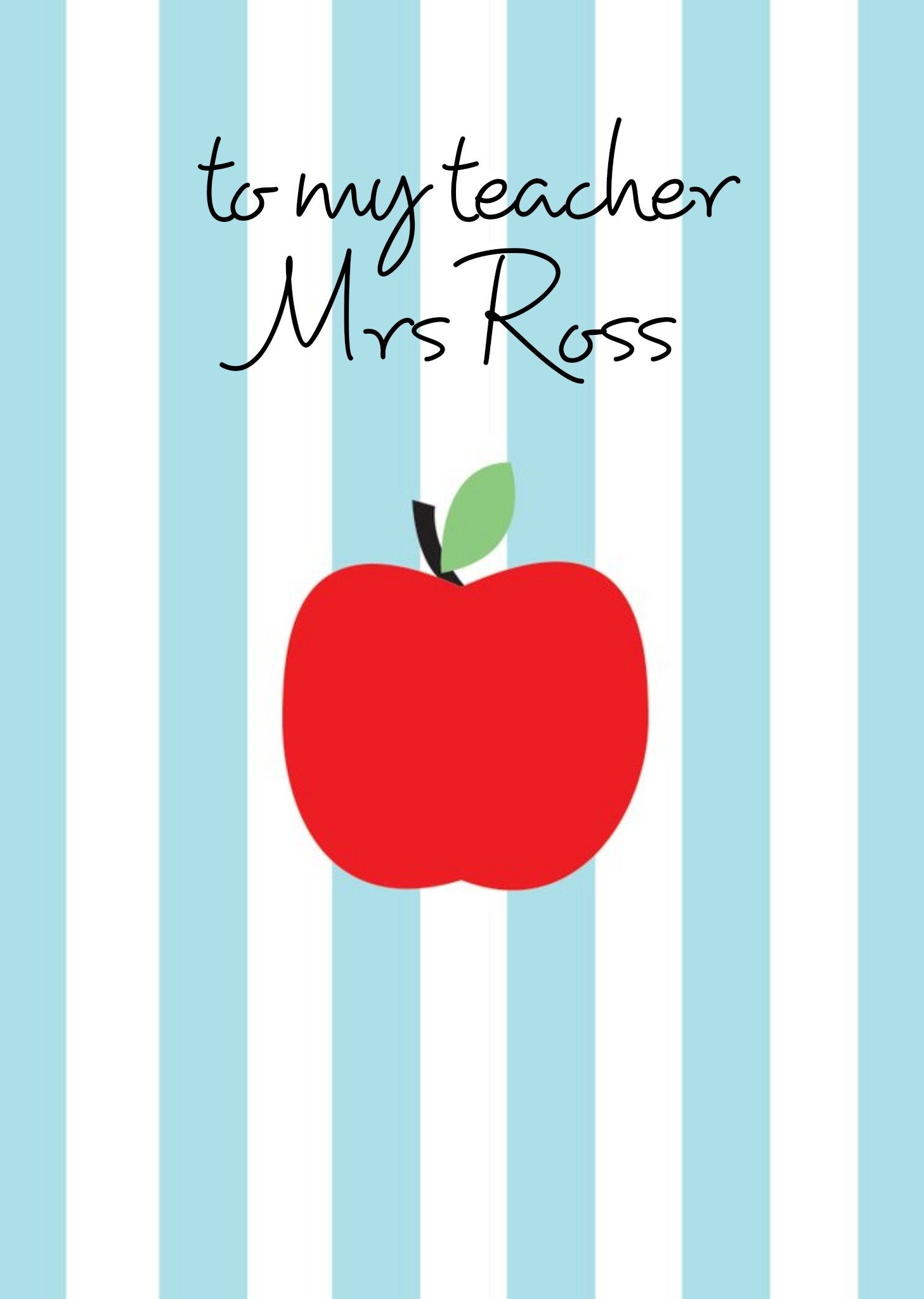 Ling Design Blue And White Stripes And Apple Personalised To My Teacher Card Ecard
