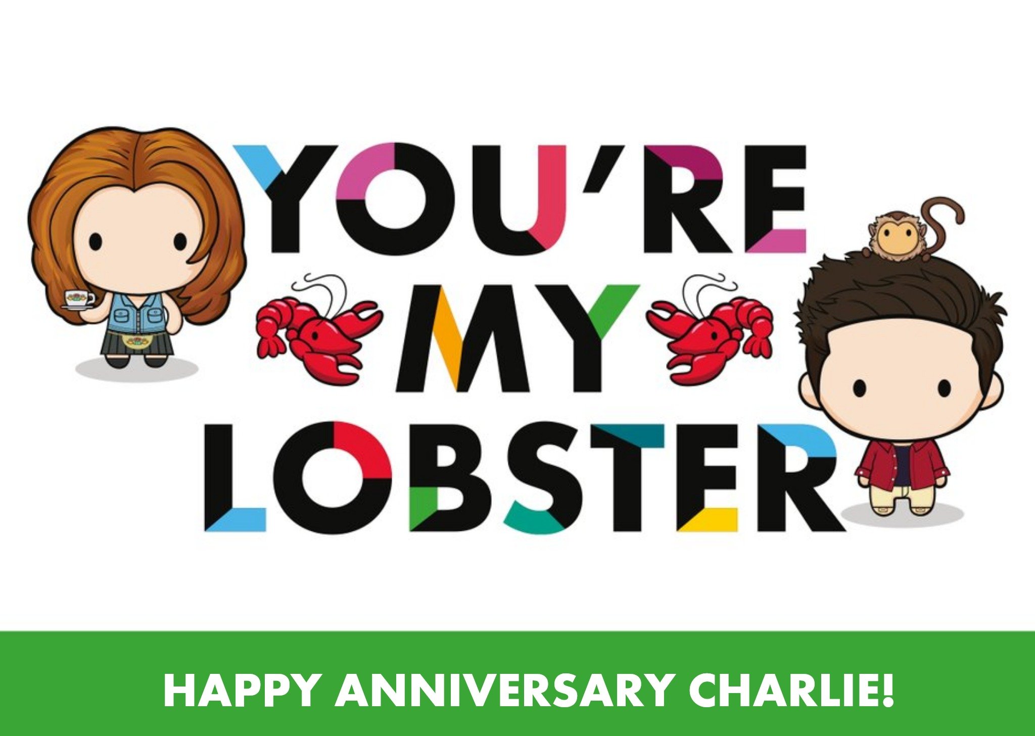 Friends (Tv Show) Friends Tv You Are My Lobster Happy Anniversary Card