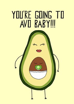 Pearl and Ivy Illustrated Avocado Punny New Baby Card