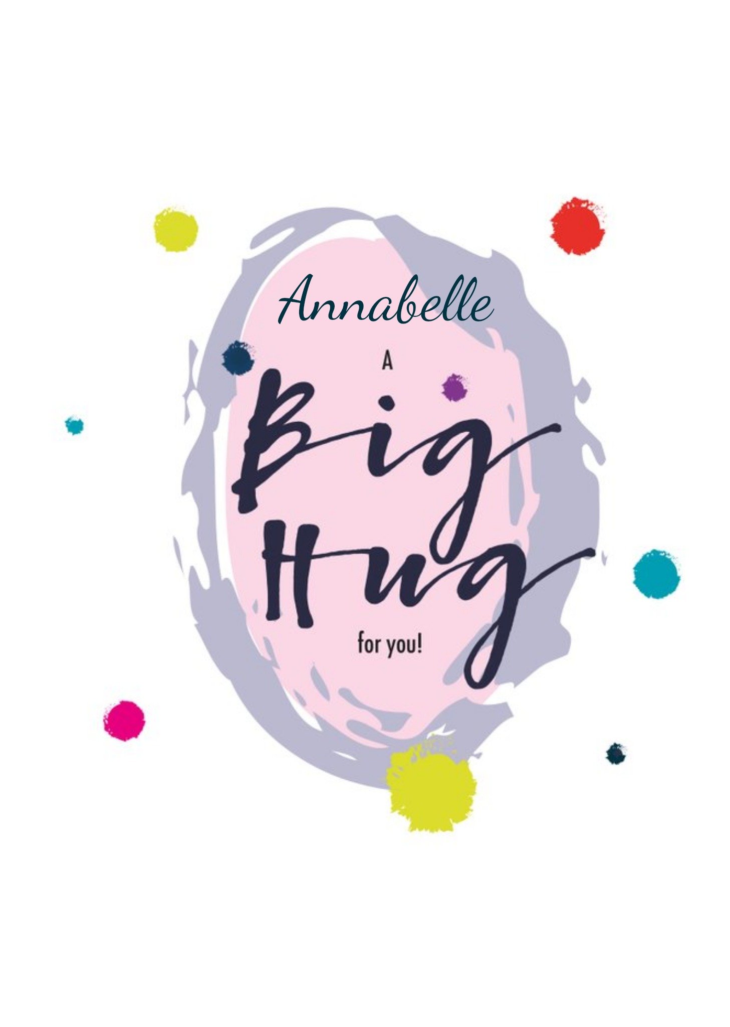 Papagrazi Colourful Typographic A Big Hug For You Card Ecard