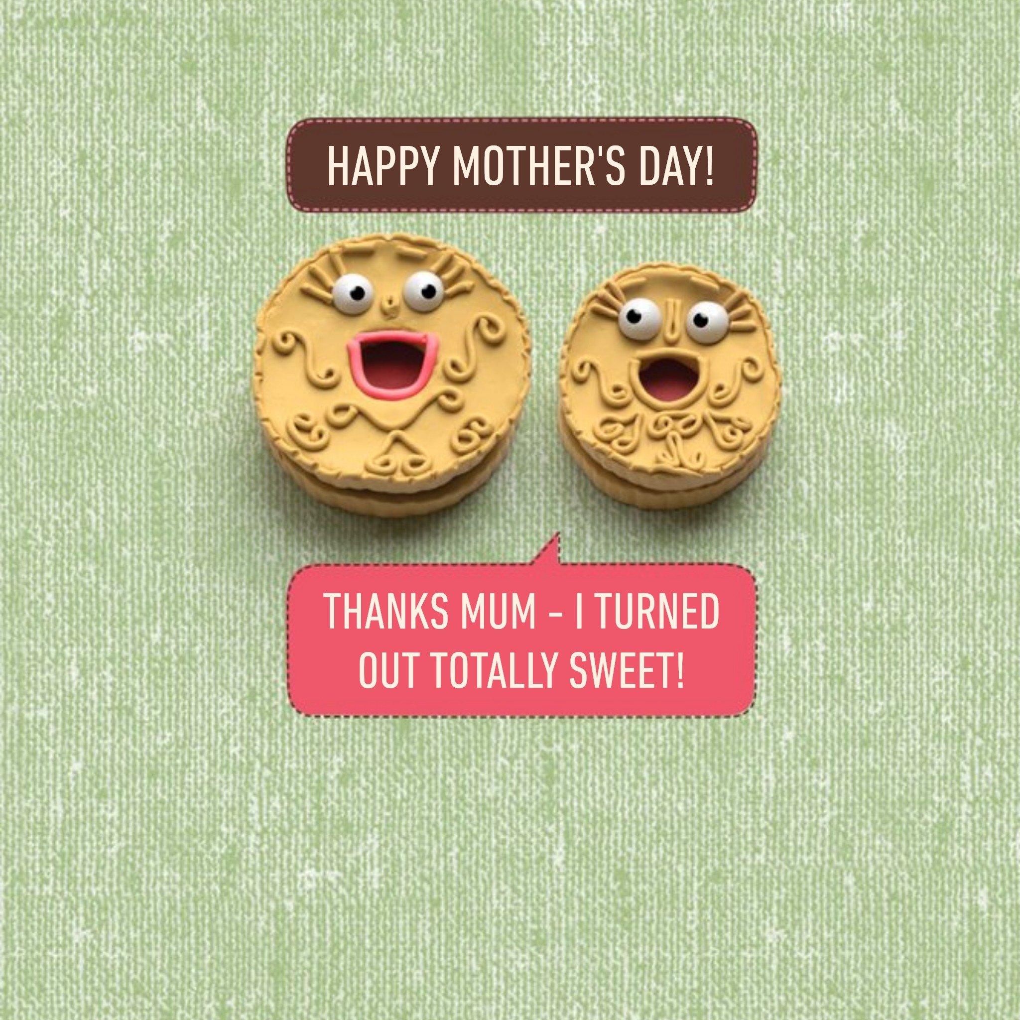 Thanks Mum, I Turned Out Totally Sweet Mothers Day Card, Square