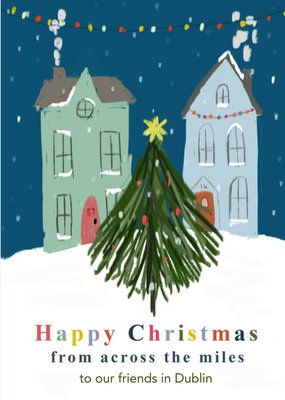 Happy Christmas From Across The Miles Illustrated Card