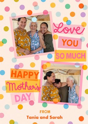 Photo Frames Surrounded By Colourful Polka Dots Photo Upload Mother's Day Card