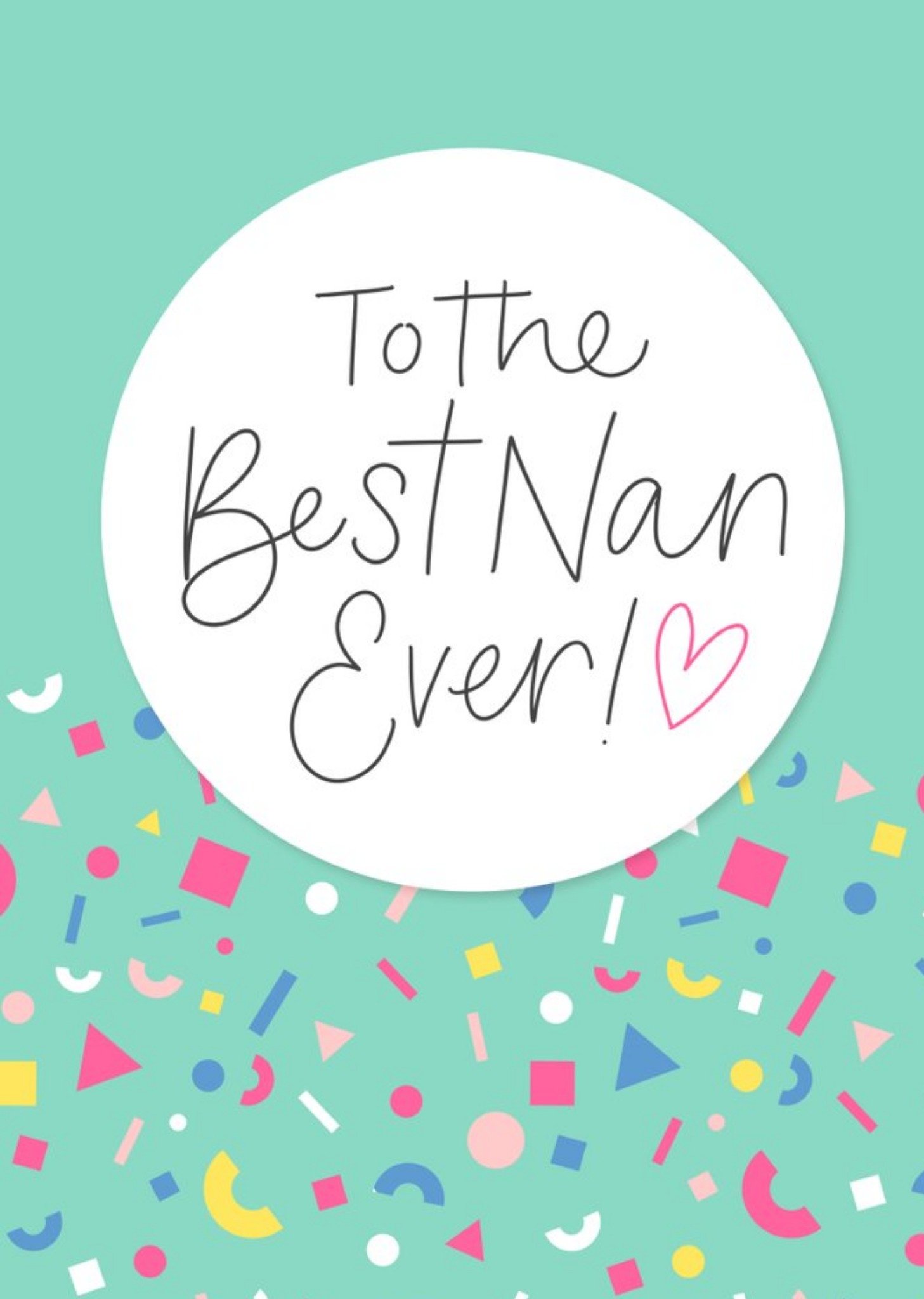 Typographic To The Best Nan Ever Mothers Day Card