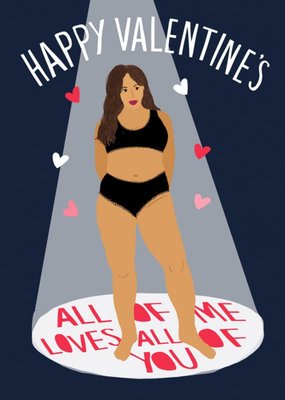 Happy Valentines All Of Me Loves All Of You Valentines Day Card
