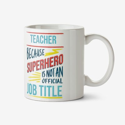 Superhero Is Not An Offical Job Title Funny Personalised Mug