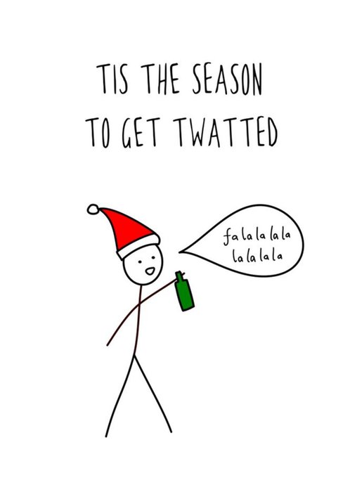 Tis The Season To Get Twatted Christmas Card
