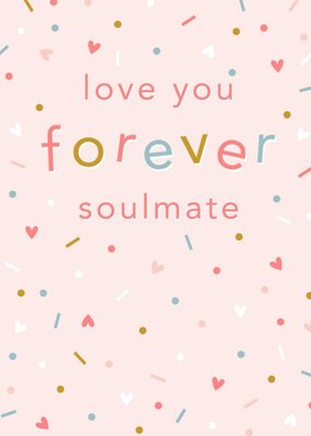 Love You Forever Soulmate Pink Patterned Card