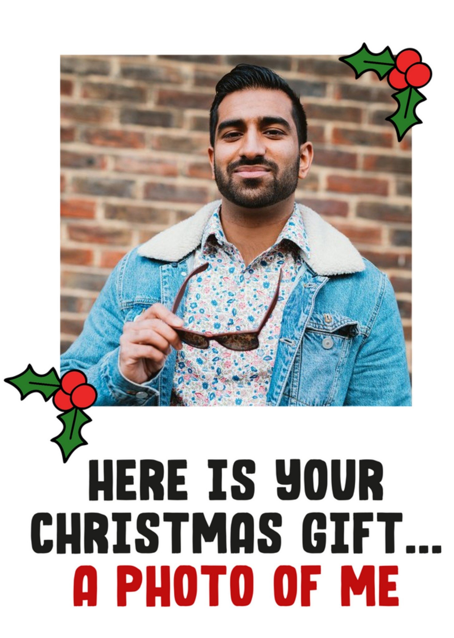 Funny 'here Is Your Christmas Gift' Photo Upload Christmas Card