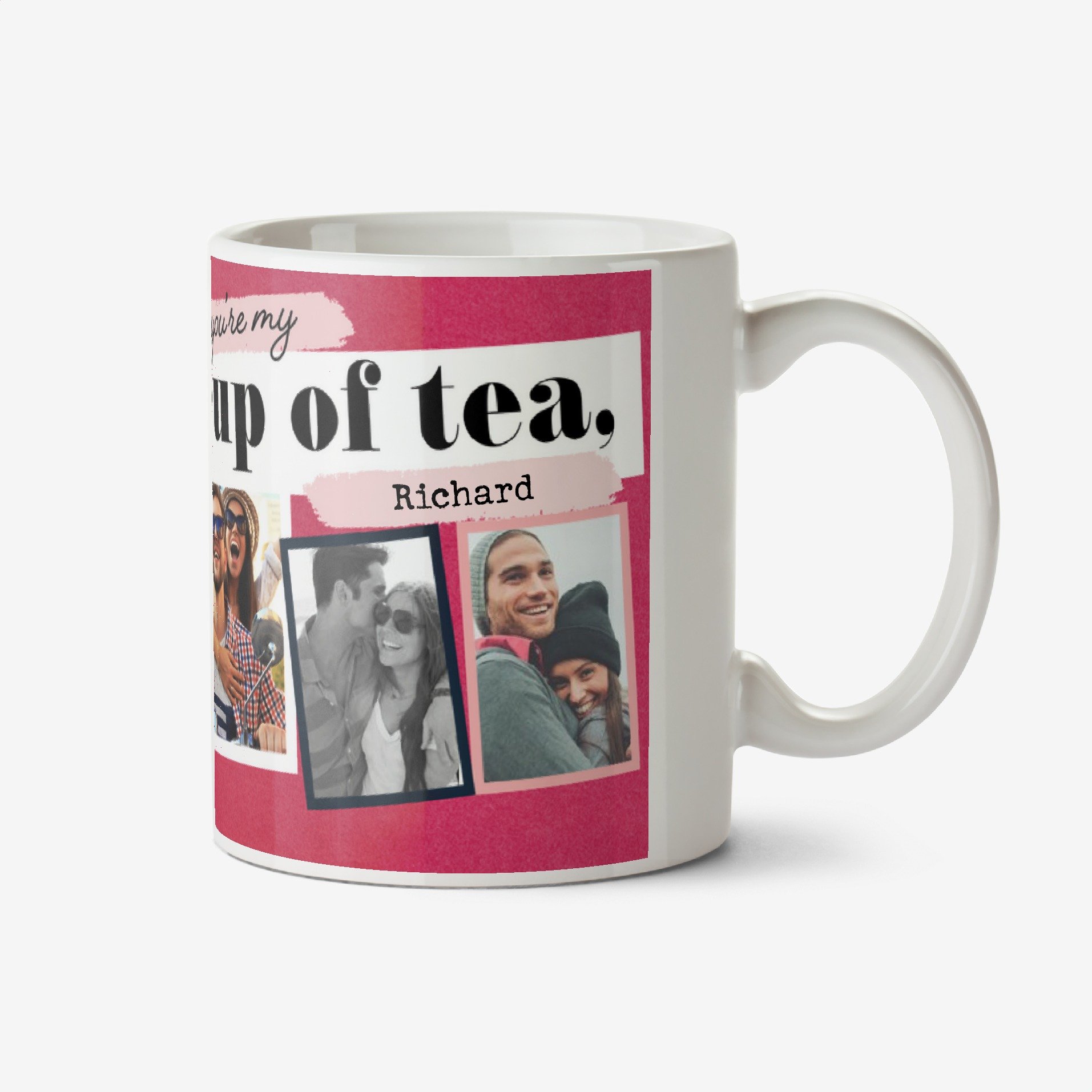 Moonpig You're My Cup Of Tea Photo Upload Mug Ceramic Mug