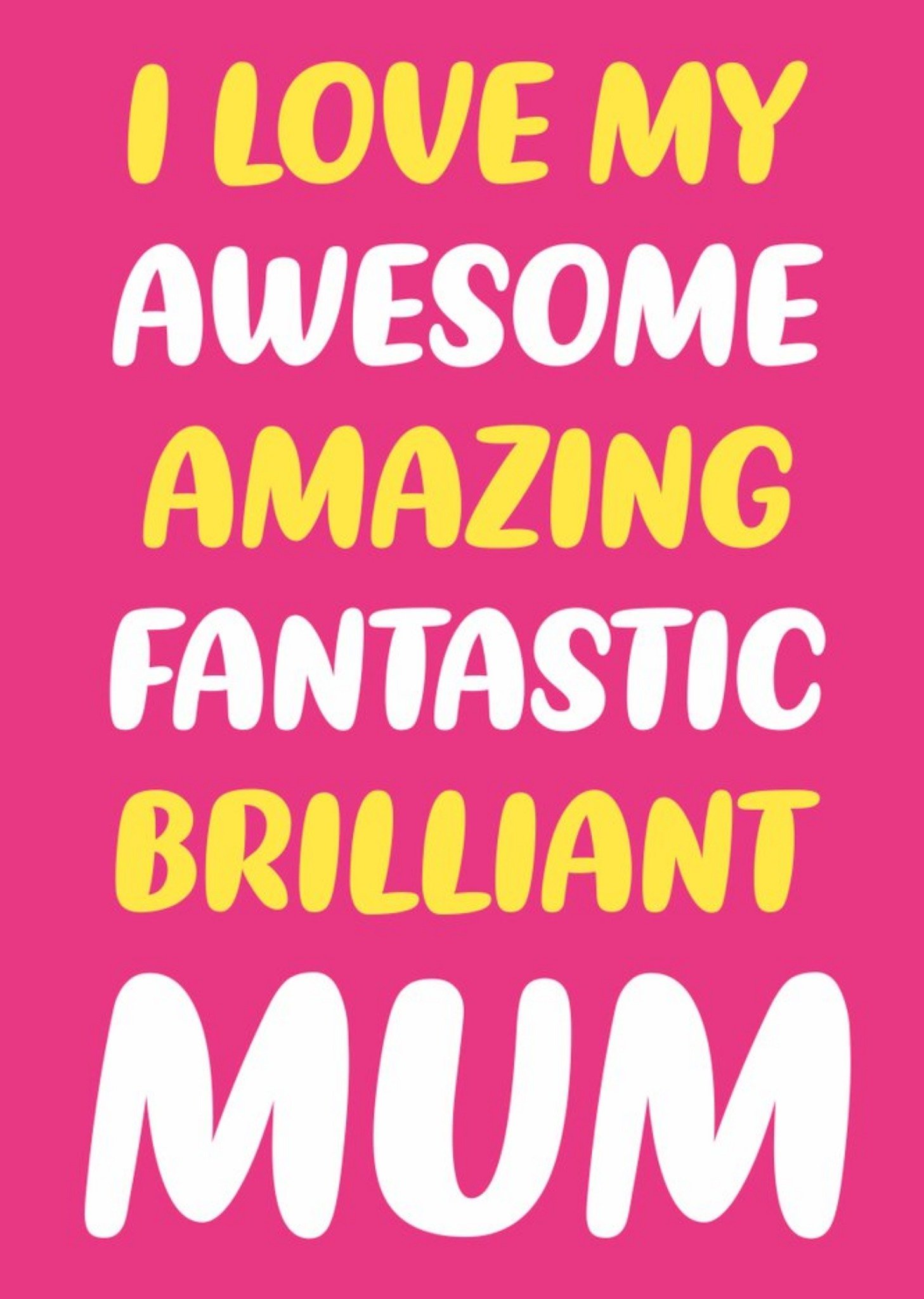 Awesome Amazing Fantasic Mum Card Ecard