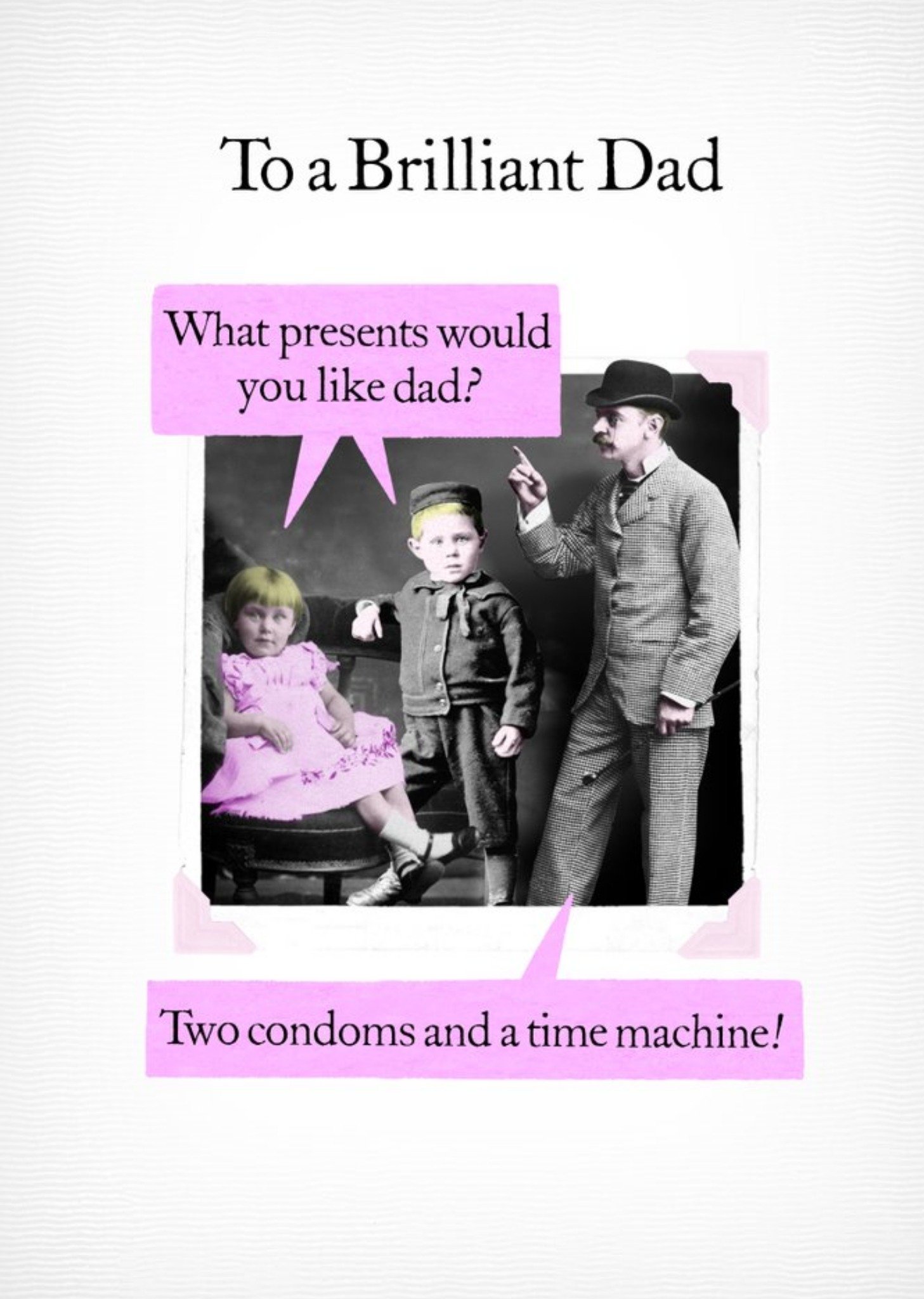 Funny To A Brilliant Dad What Presents Would You Like Dad Personalised Card Ecard