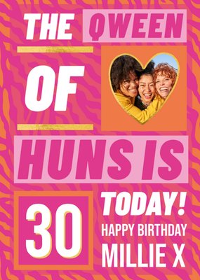 Hunsnet Qween Of Huns 30 Today Photo Upload Birthday Card