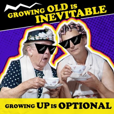 Funny old age humour joke record cover birthday card growing old is ineveitable growing up is option