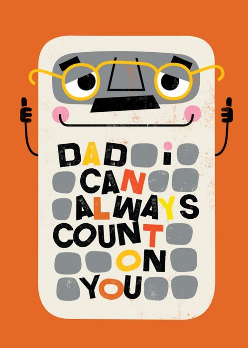 Dad I Can Always Count On You Cute Illustrated Father's Day Card