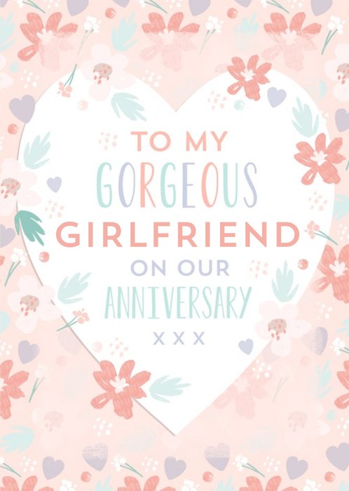 To My Gorgeous Girlfriend On Our Anniversary Card