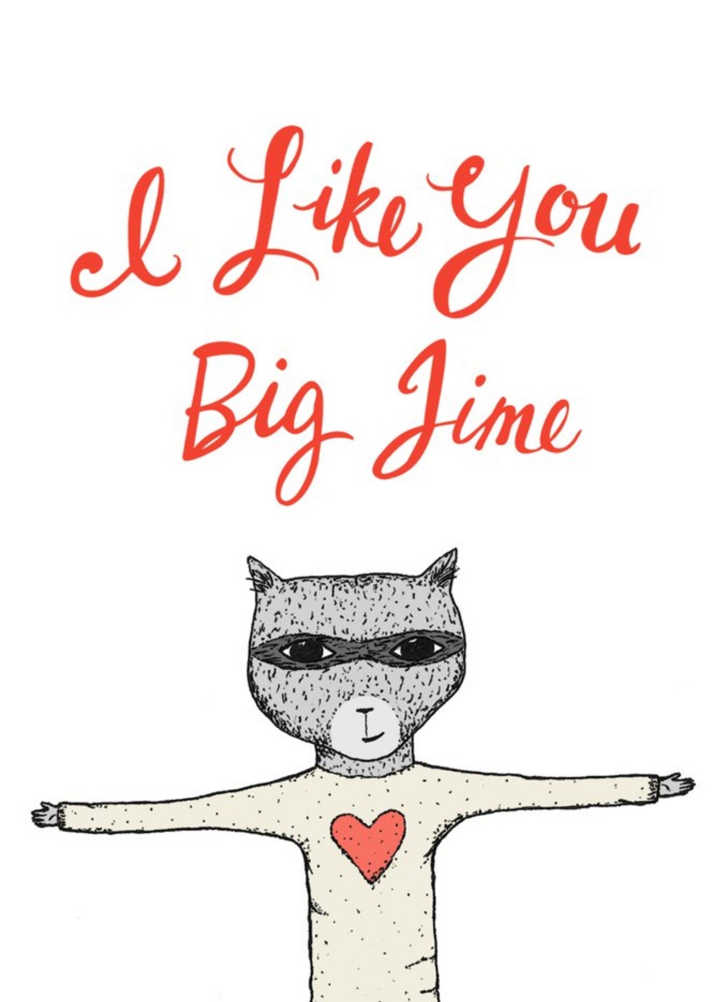 I Like You Big Time Cat Card Ecard