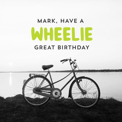 Aperture Photographic Have a Wheelie Great Birthday Card