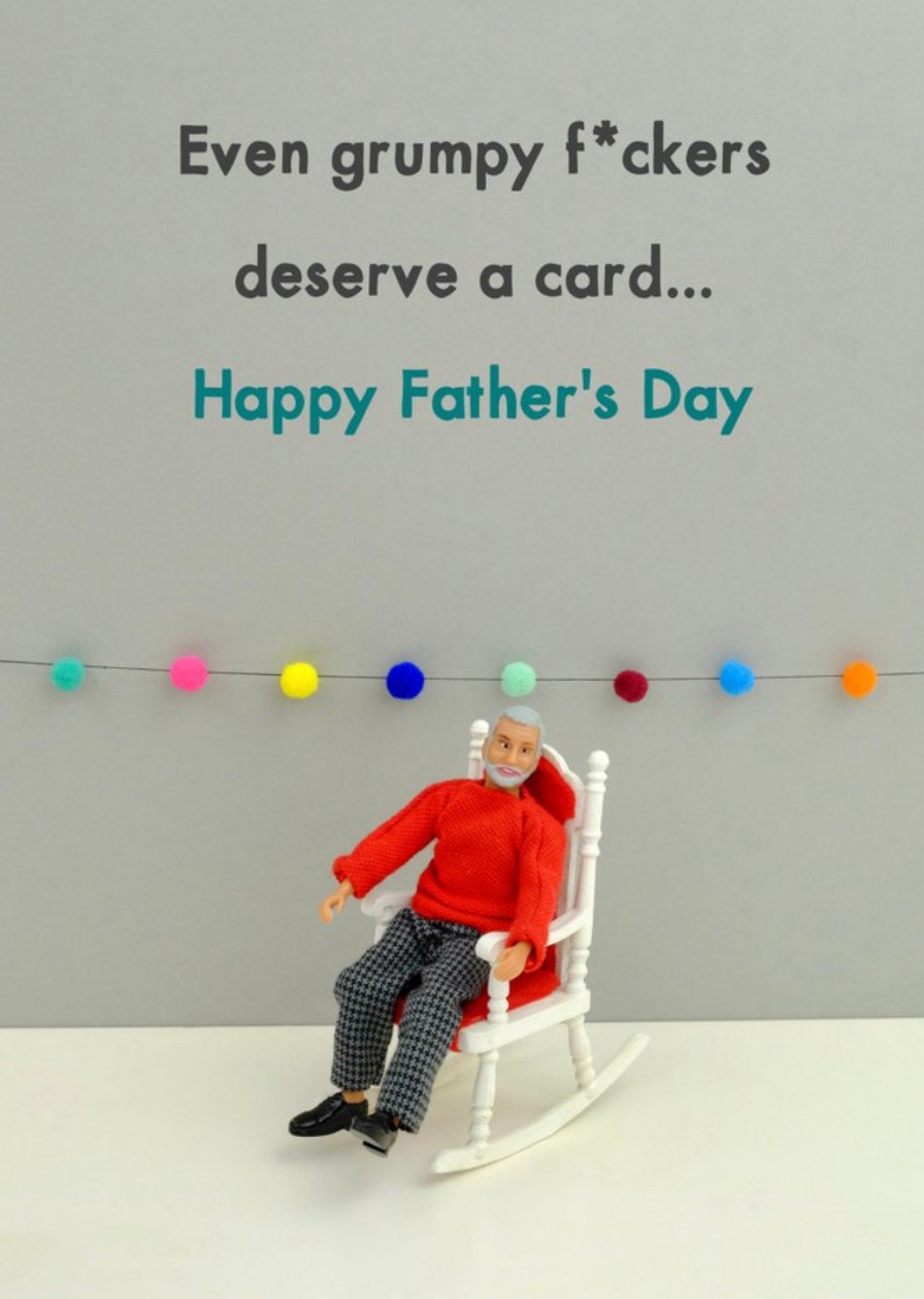 Bold And Bright Funny Rude Even Grumpy Fckers Deserve A Card Fathers Day, Large