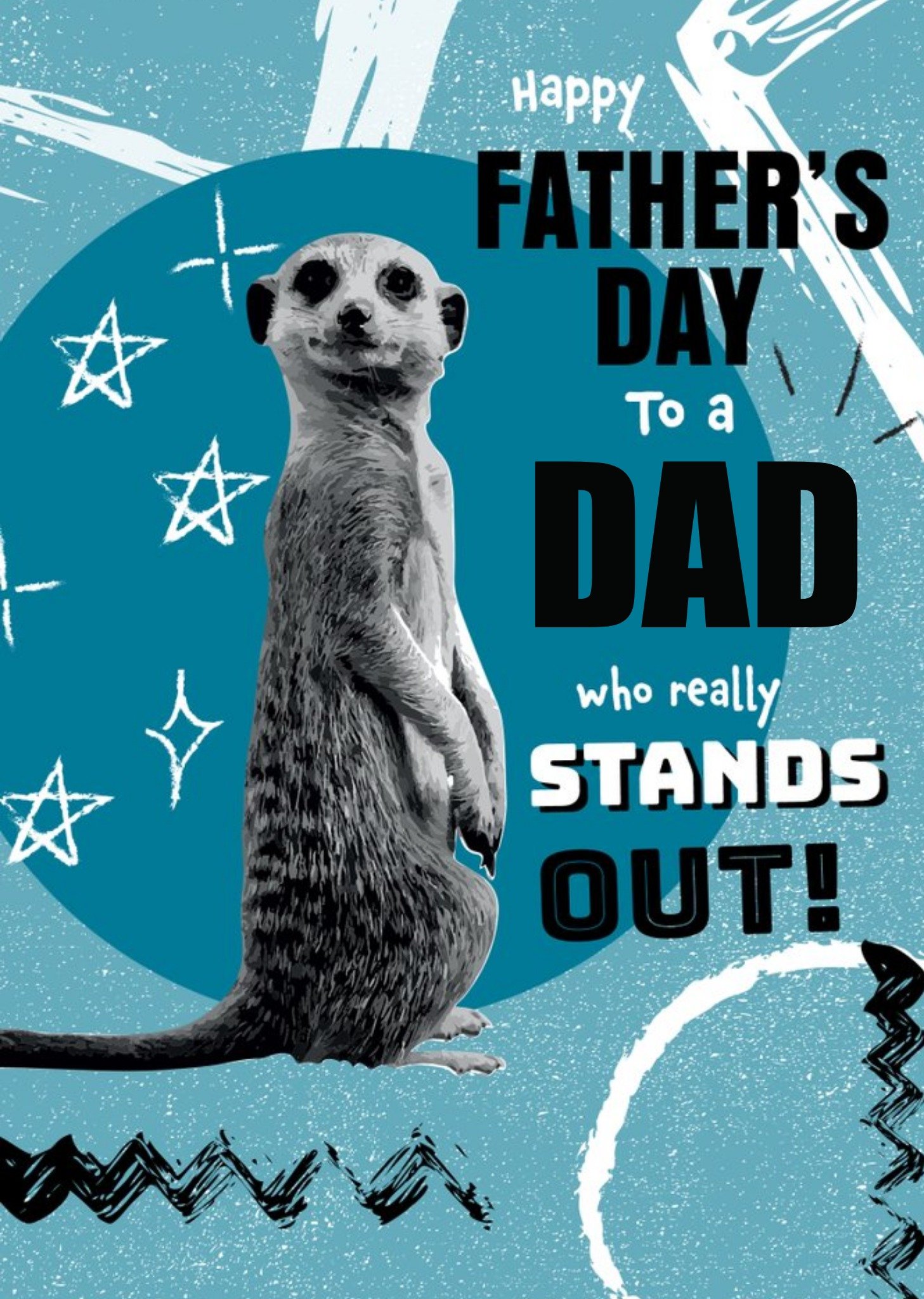 Moonpig Animal Planet A Dad Who Really Stands Out Meerkat Father's Day Card, Large