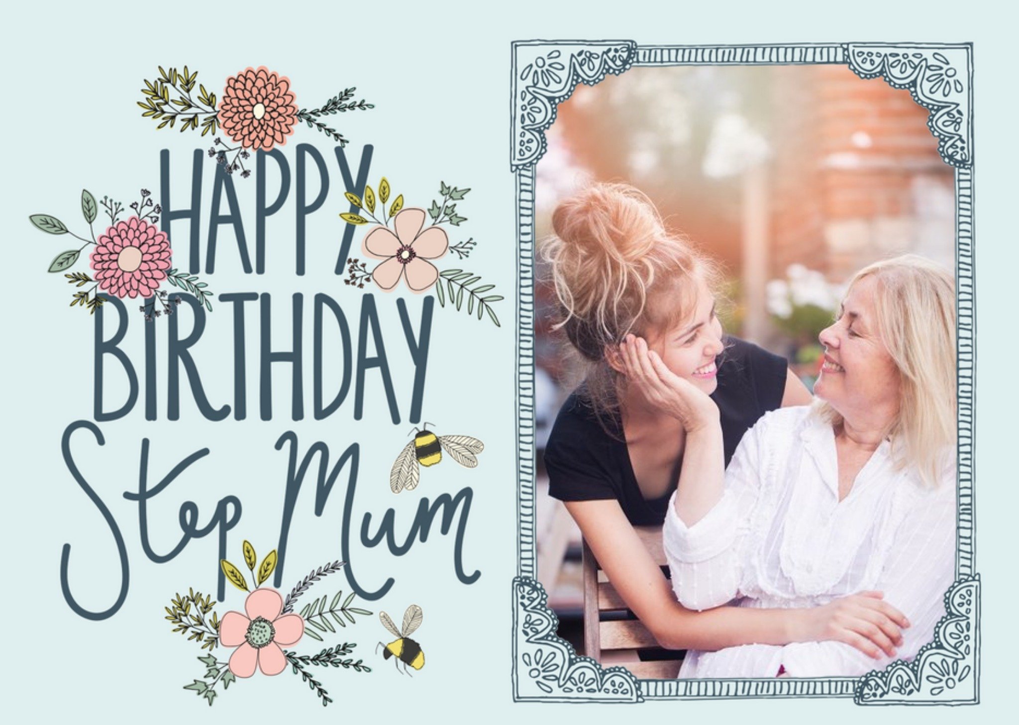 Birthday Card - Step Mum - Flowers - Bees - Photo Upload Ecard