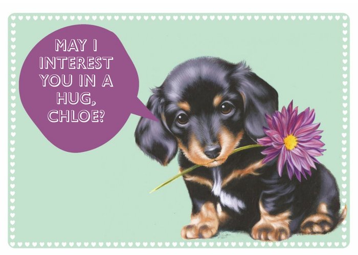 Puppy May I Interest You In A Hug Personalised Sympathy Card