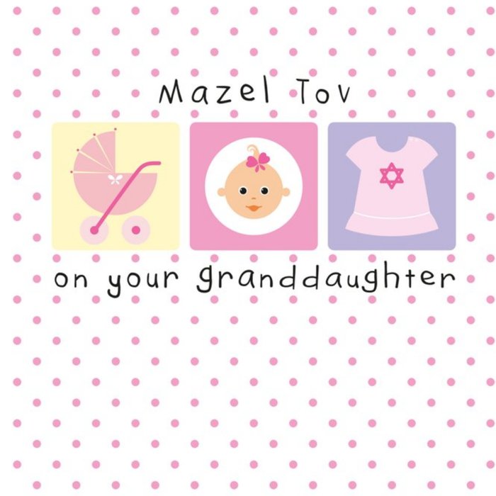 Pink Spotty Mazel Tov On Your Granddaughter Card