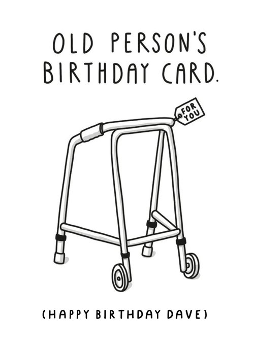 Illustration Of A Walking Frame Old Person's Birthday Card | Moonpig