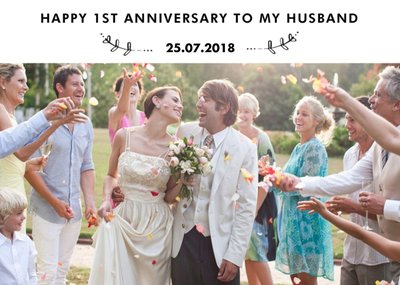 Happy 1st Anniversary photo upload Card To my Husband