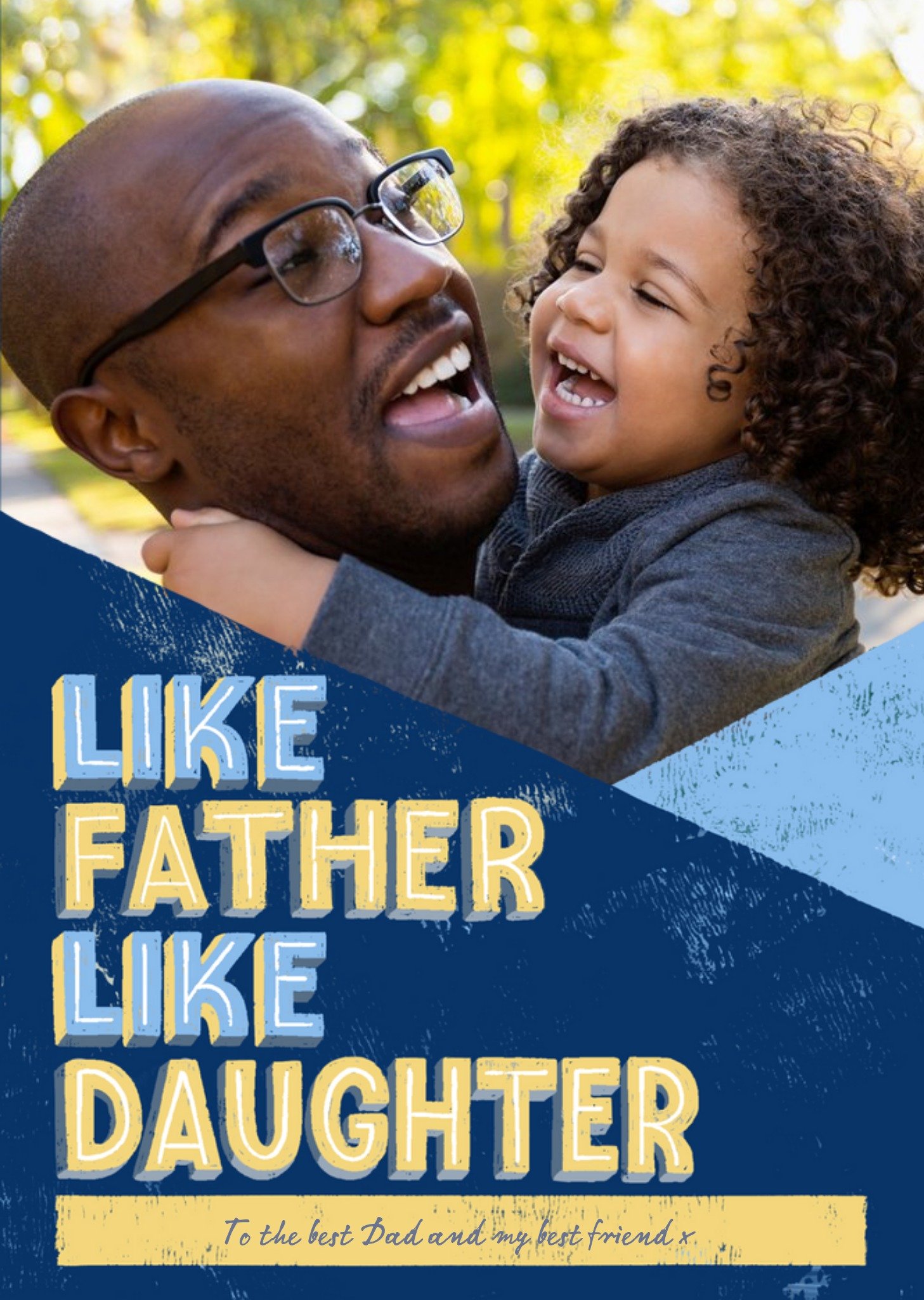 Father's Day Photo Upload Card - To The Best Dad And My Best Friend Ecard