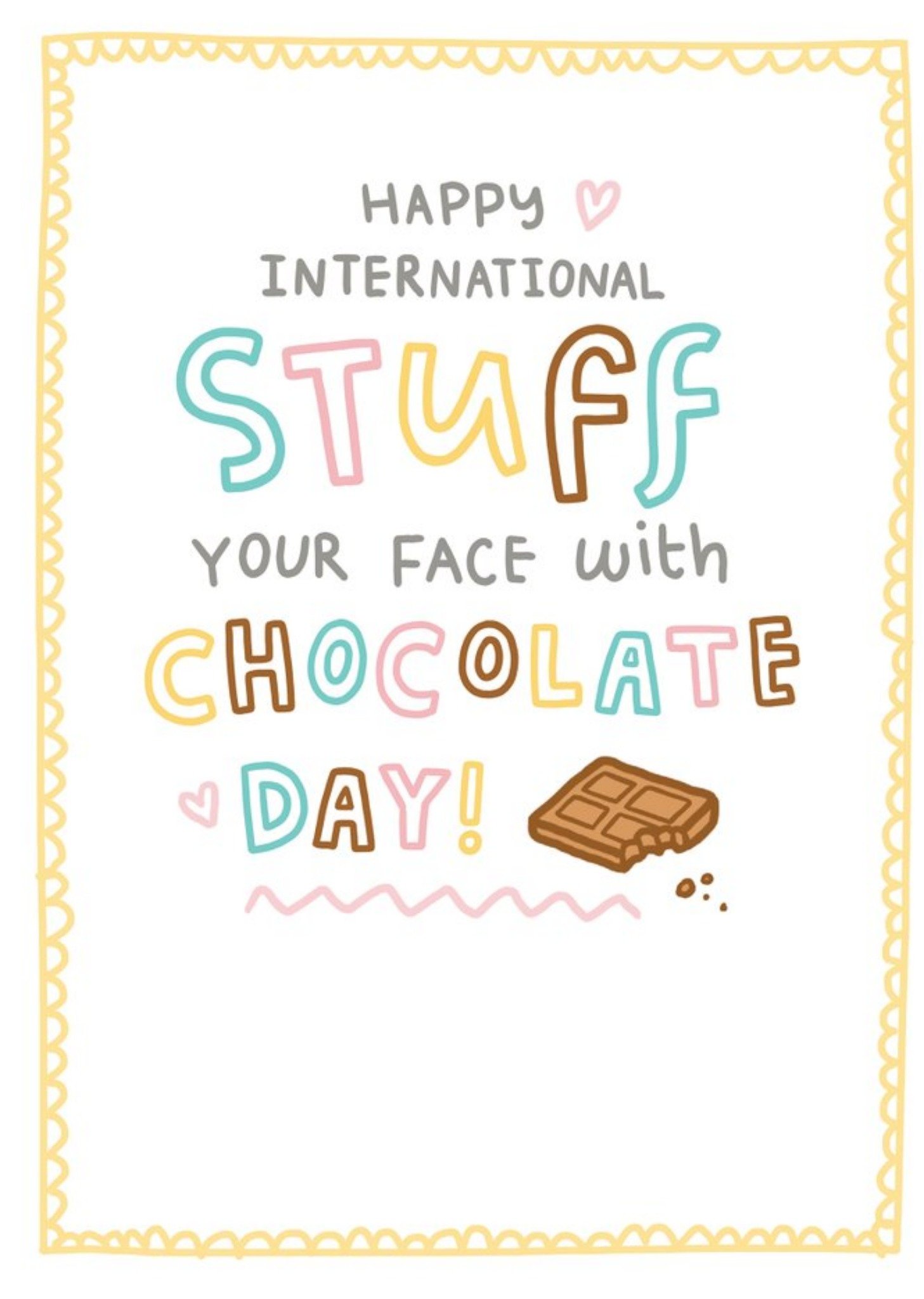 Moonpig Illustration Of Chocolate With Colourful Typography And A Frilly Border Humorous Easter Card