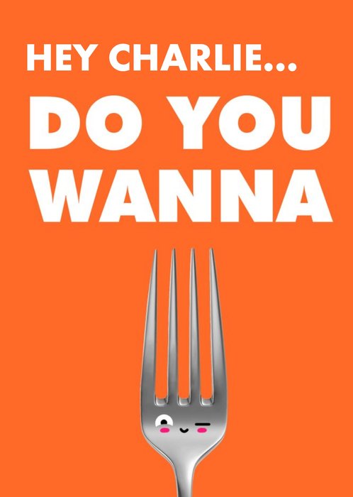 Hey Wanna Fork and Spoon Afterwards Funny Card