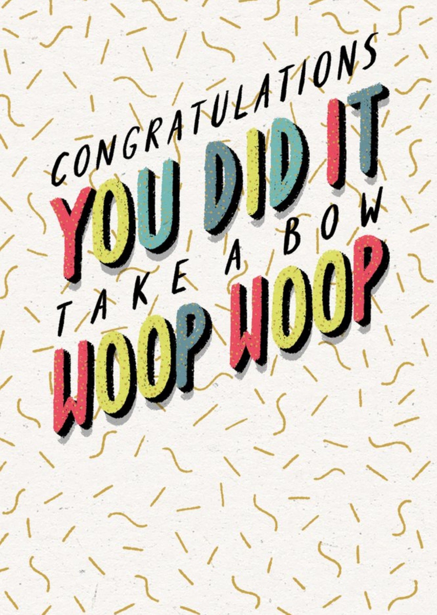 Moonpig Modern Typographical You Did It Whoop Whoop Congratulations Card, Large